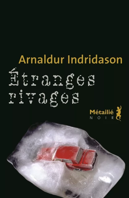 Étranges rivages - Arnaldur Indridason - Métailié