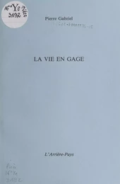 La vie en gage