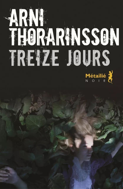 Treize jours - Arni Thorarinsson - Métailié