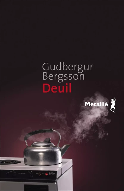 Deuil - Gudbergur Bergsson - Métailié