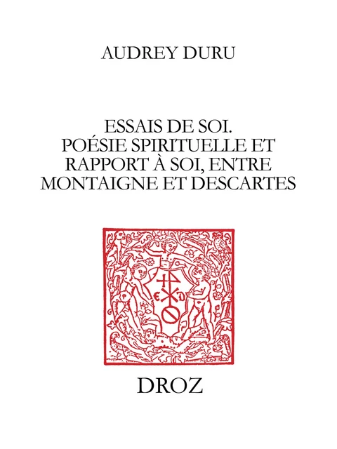 Essais de soi - Audrey Duru - Librairie Droz