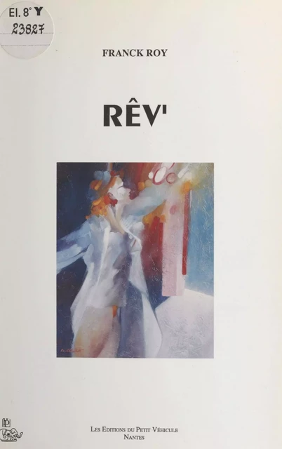 Rêv' - Franck Roy - FeniXX réédition numérique