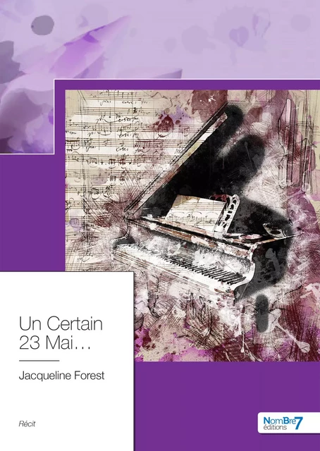 Un Certain 23 Mai... - Jacqueline Forest - Nombre7 Editions