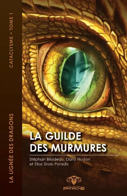 La guilde des murmures - Stéphan Bilodeau, Dany Hudon, Elise Sirois-Paradis - Éditions AdA