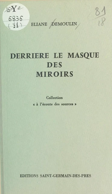 Derrière le masque des miroirs - Éliane Demoulin - FeniXX réédition numérique