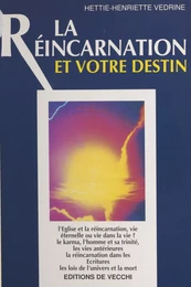 La réincarnation et votre destin