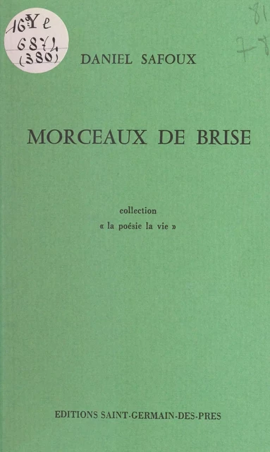 Morceaux de brise - Daniel Safoux - FeniXX réédition numérique