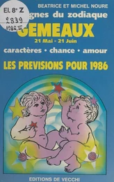 Les signes du zodiaque : les prévisions pour 1986