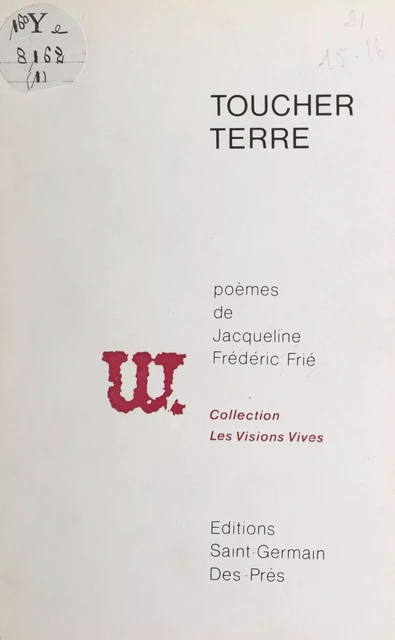 Toucher terre - Jacqueline Frédéric Frié - FeniXX réédition numérique