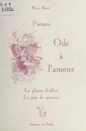 Ode à l'amour : le plaisir d'offrir, la joie de recevoir