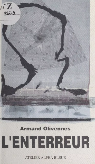 L'enterreur - Armand Olivennes - FeniXX réédition numérique