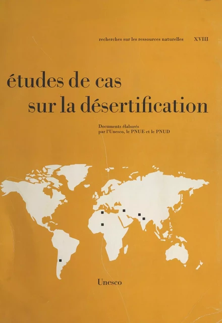 Études de cas sur la désertification - J.-A. Mabbutt, C. Floret - FeniXX réédition numérique