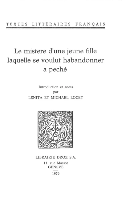 Le Mistere d'une jeune fille laquelle se voulut habandonner a peché -  - Librairie Droz