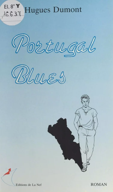 Portugal blues - Hugues Dumont - FeniXX réédition numérique