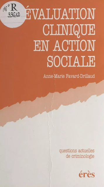 L'évaluation clinique en action sociale - Anne-Marie Favard - FeniXX réédition numérique