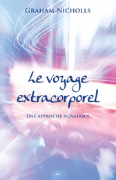 Le voyage extracorporel