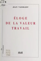 Éloge de la valeur travail