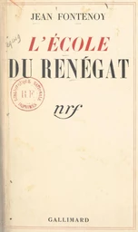 L'école du renégat