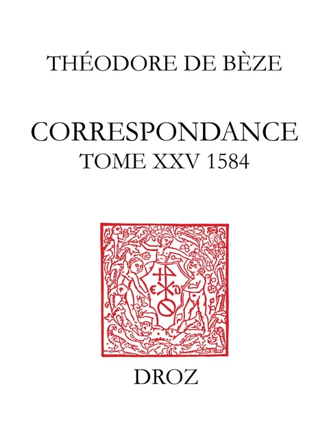 Correspondance - Théodore de Bèze - Librairie Droz