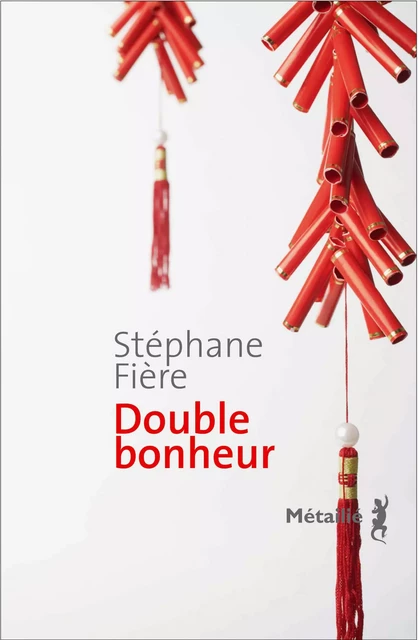 Double bonheur - Stéphane Fière - Métailié