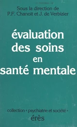 Évaluation des soins en santé mentale