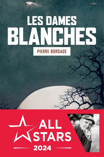 Les dames blanches - Pierre Bordage - L'Atalante