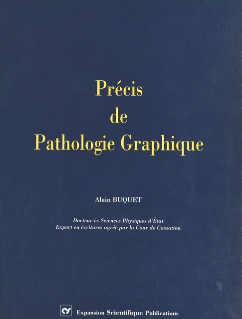 Précis de pathologie graphique - Alain Buquet - FeniXX réédition numérique