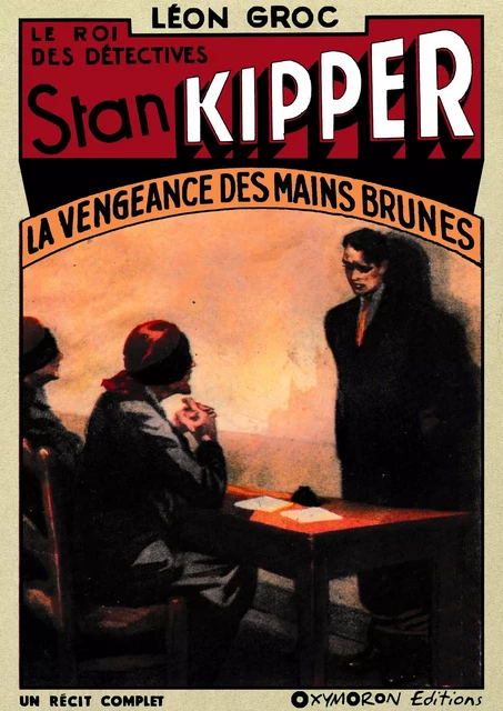 La vengeance des « Mains Brunes » - Léon Groc - OXYMORON Éditions