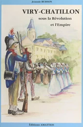 Viry-Châtillon de la Révolution à l'Empire (2)