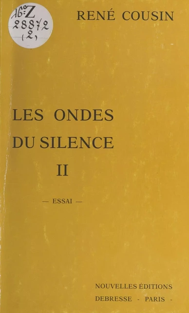 Les ondes du silence - René Cousin - FeniXX réédition numérique