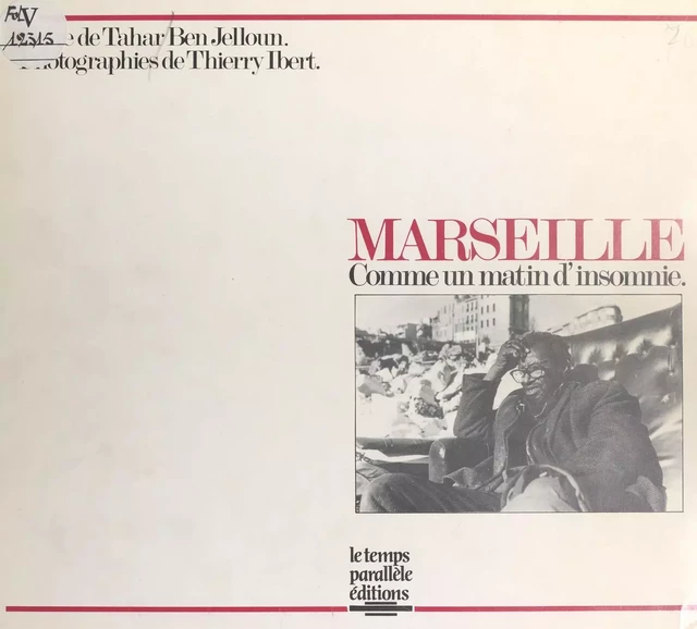 Marseille, comme un matin d'insomnie - Tahar Ben Jelloun - FeniXX réédition numérique