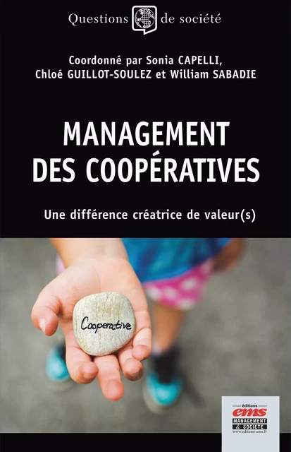 Management des coopératives - Sonia Capelli, Chloé Guillot-Soulez, William Sabadie - Éditions EMS