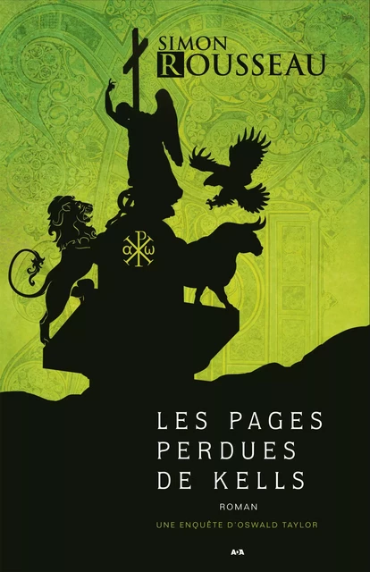 Les pages perdues de Kells - Simon Rousseau - Éditions AdA