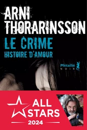 Le Crime : Histoire d'amour