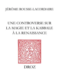 Une Controverse sur la magie et la kabbale à la Renaissance