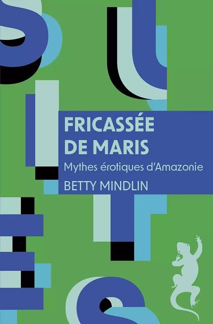 Fricassée de maris - Betty Mindlin - Métailié