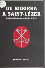 De Bigorra à Saint-Lézer : grandeur et décadence d'un chef-lieu de civitas