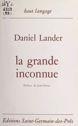 La grande inconnue