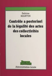 Le contrôle a posteriori de la légalité des actes des collectivités locales