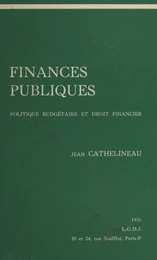 Finances publiques : politique budgétaire et droit financier