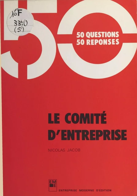 Le comité d'entreprise - Nicolas Jacob - FeniXX réédition numérique