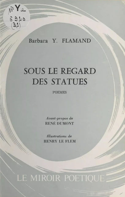 Sous le regard des statues - Barbara Y. Flamand - FeniXX réédition numérique