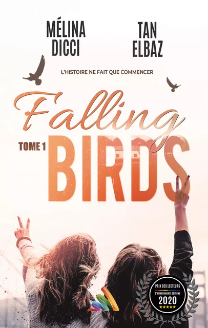 Falling Birds - tome 1 - Mélina Dicci, Tan Elbaz - Homoromance Éditions