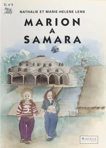 Marion à Samara - Nathalie Lens, Marie-Hélène Lens - FeniXX réédition numérique