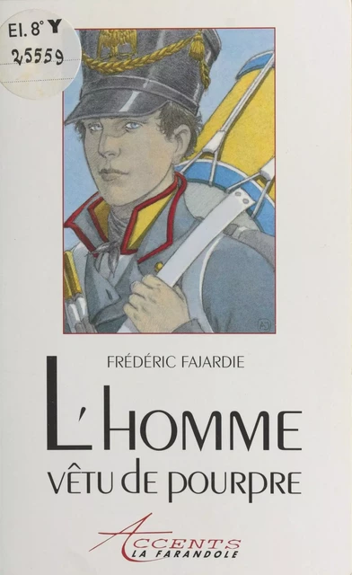 L'homme vêtu de pourpre - Frédéric-H. Fajardie - FeniXX réédition numérique