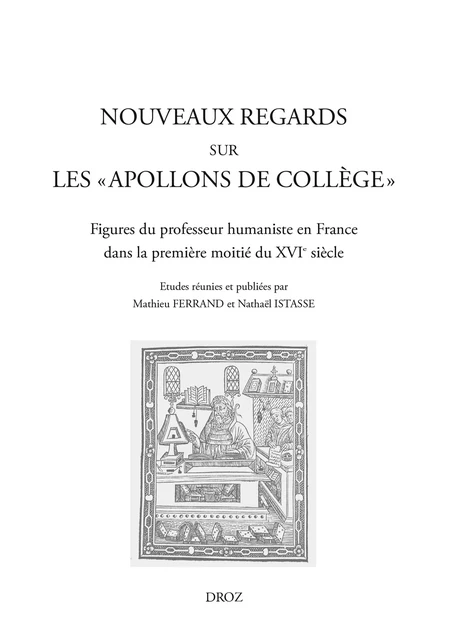 Nouveaux regards sur les "Apollons de collège" -  - Librairie Droz