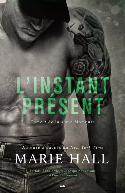 L’instant présent - Marie Hall - Éditions AdA