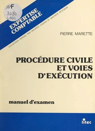 Procédure civile et voies d'exécution : manuel d'examen