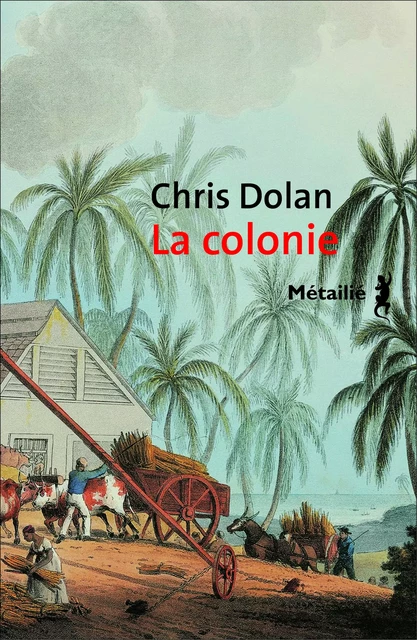 La colonie - Chris Dolan - Métailié