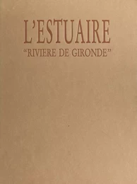 L'Estuaire, rivière de Gironde